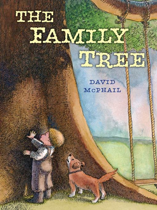 Title details for The Family Tree by David McPhail - Available